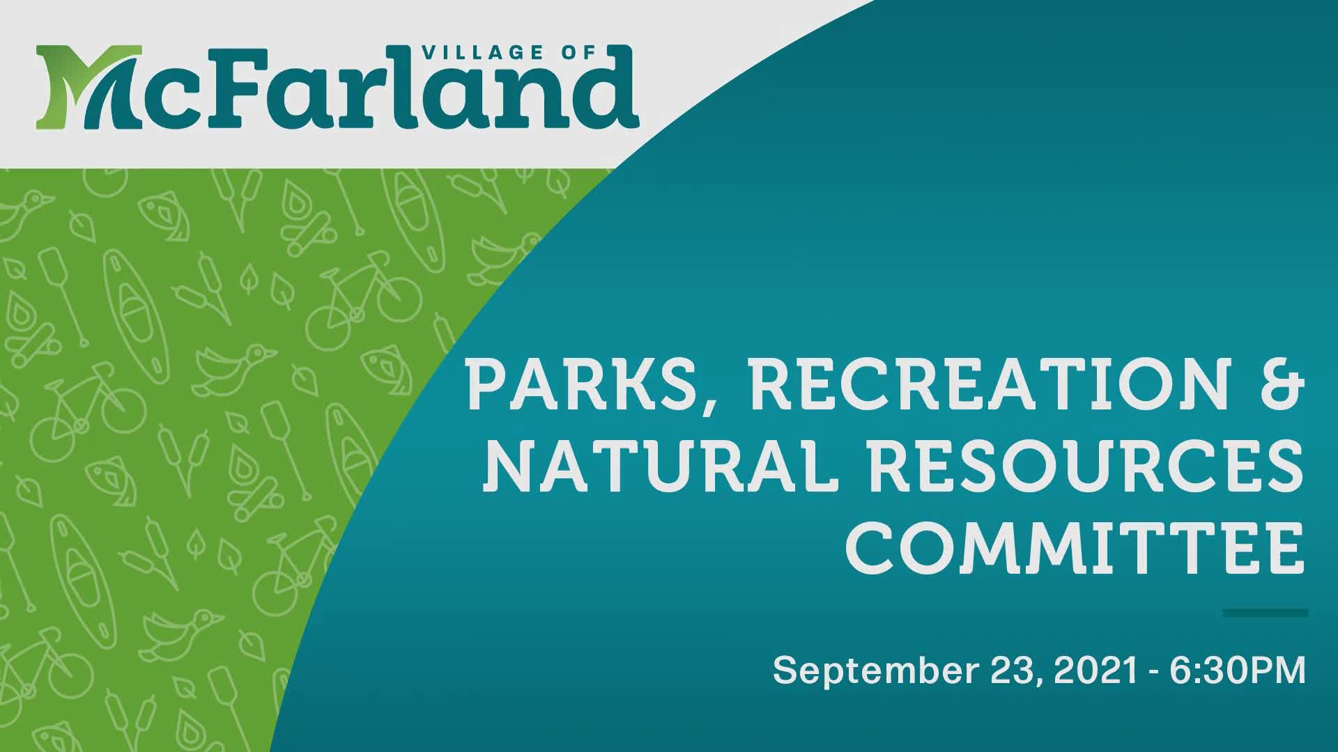 Parks, Recreation, and Natural Resources Committee 9/23/21