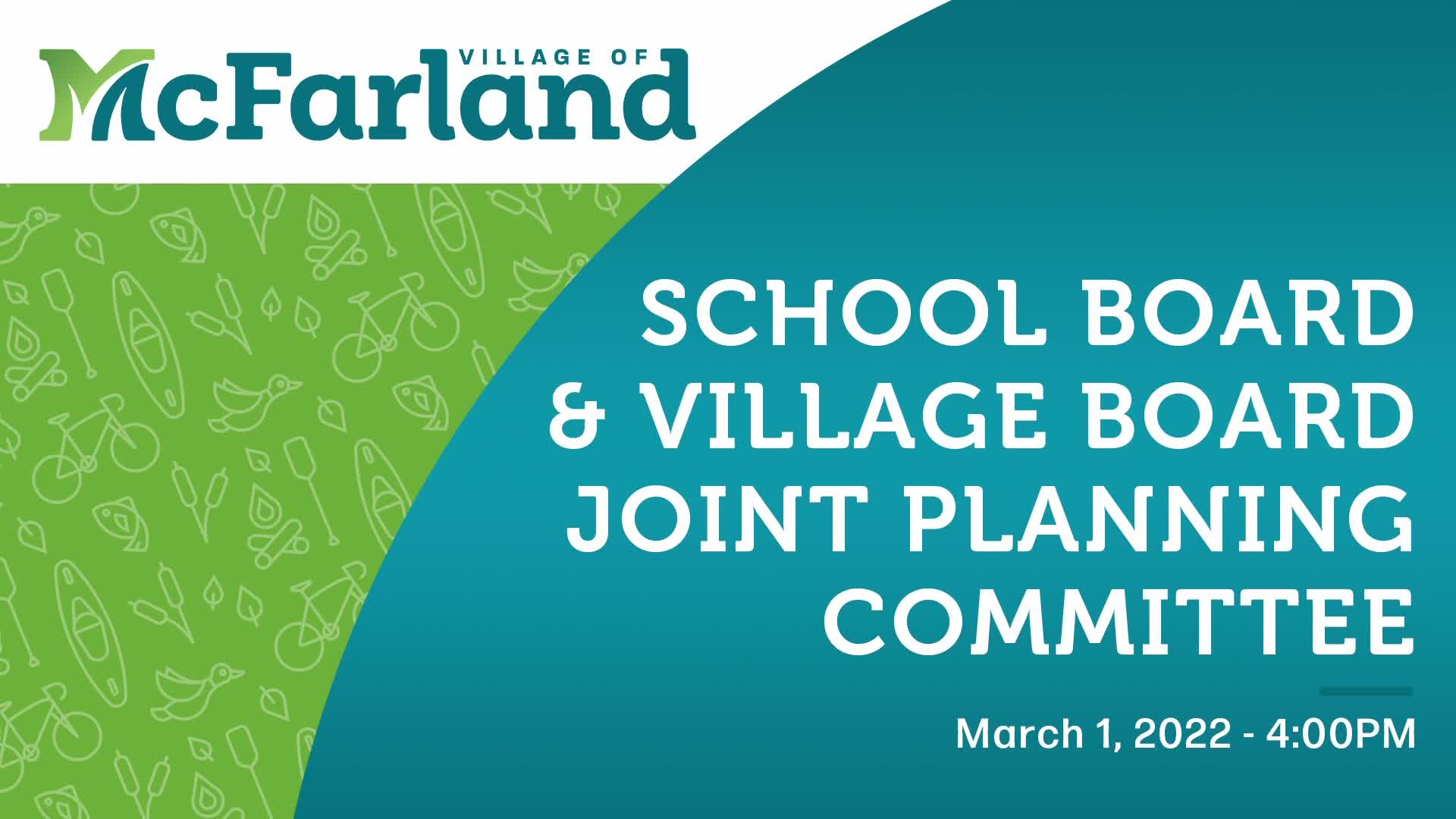 Joint School Board/Village Board Planning Committee 3/1/22