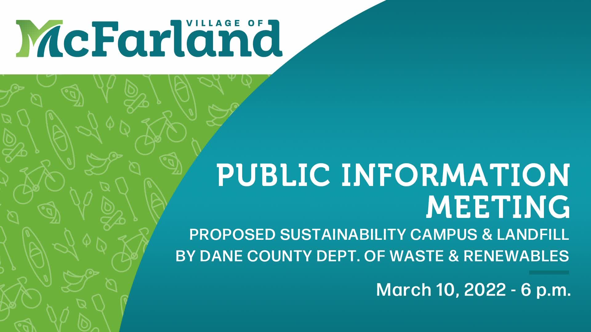 Public Information Meeting: Sustainability Campus and Landfill 3/10/22