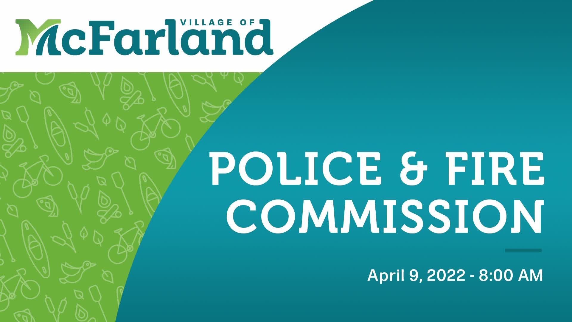 Police & Fire Commission 4-9-22