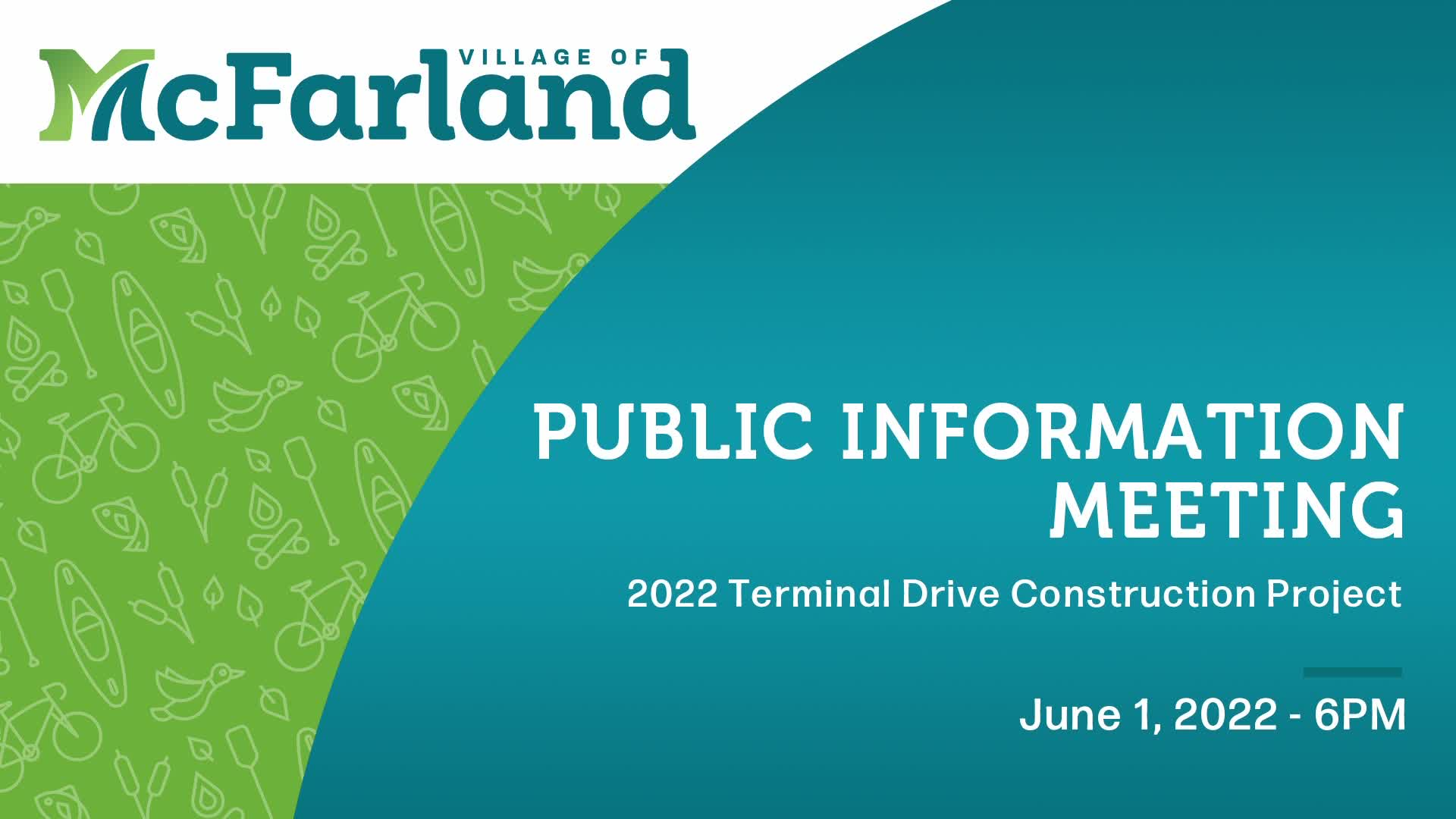 Public Information Meeting: Terminal Drive Construction 6/1/22