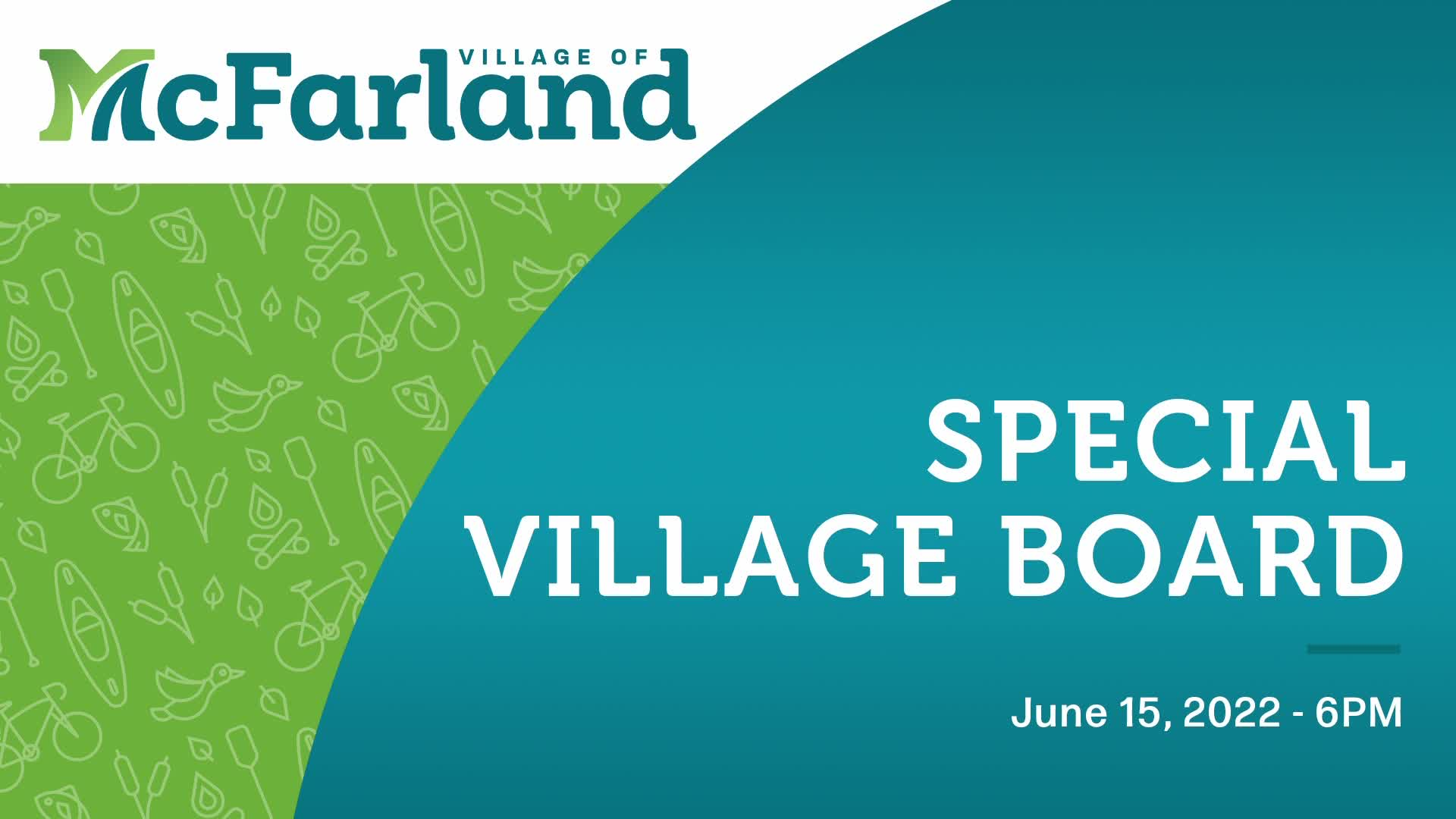 Special Village Board: Retreat 6/15/22
