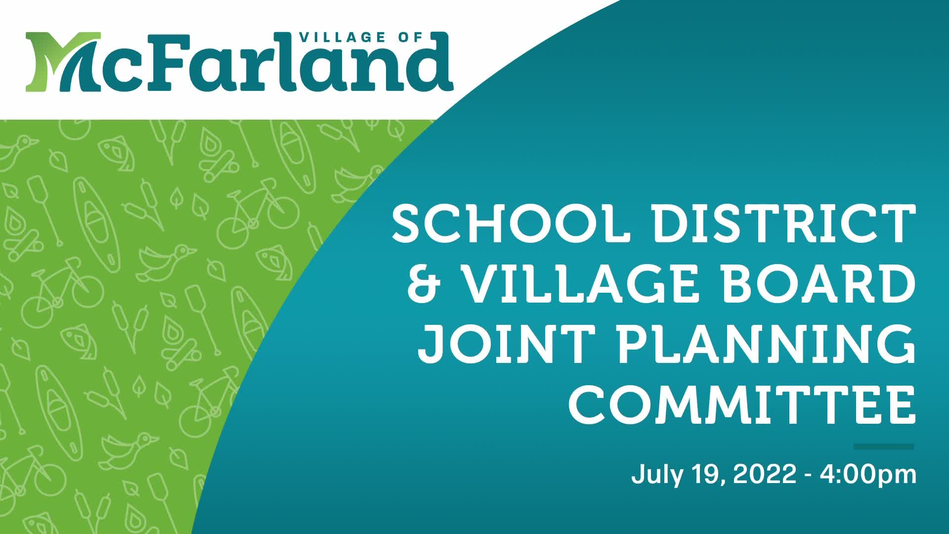 School Board/Village Board Joint Planning Committee 7/19/22